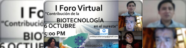 1er Foro Virtual “Contribución de la Biotecnología en el Sureste”